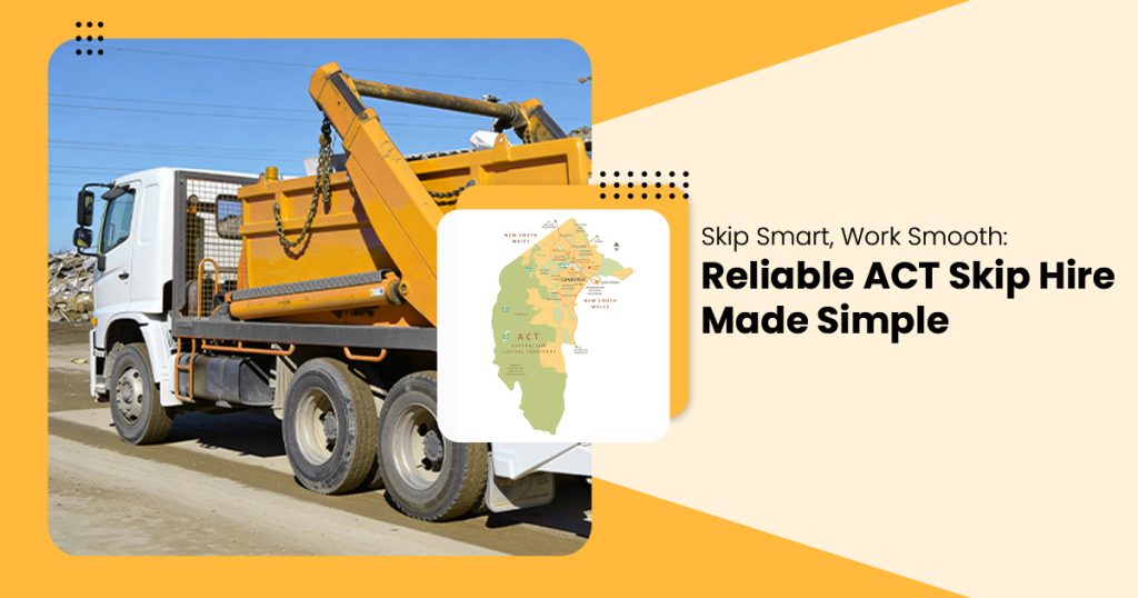 ACT skip hire truck delivering a skip bin across Canberra suburbs, highlighting local service coverage.
